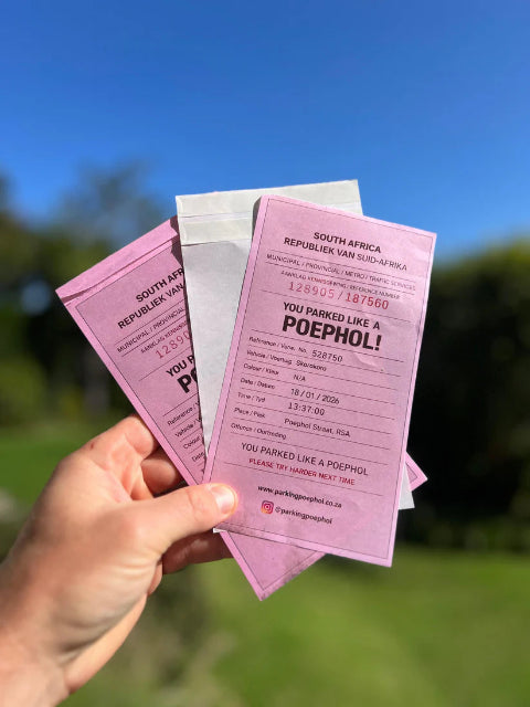 'You Parked Like A Poephol' Fines- Pack of 10